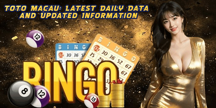 Toto Macau: Latest Daily Data and Updated Information